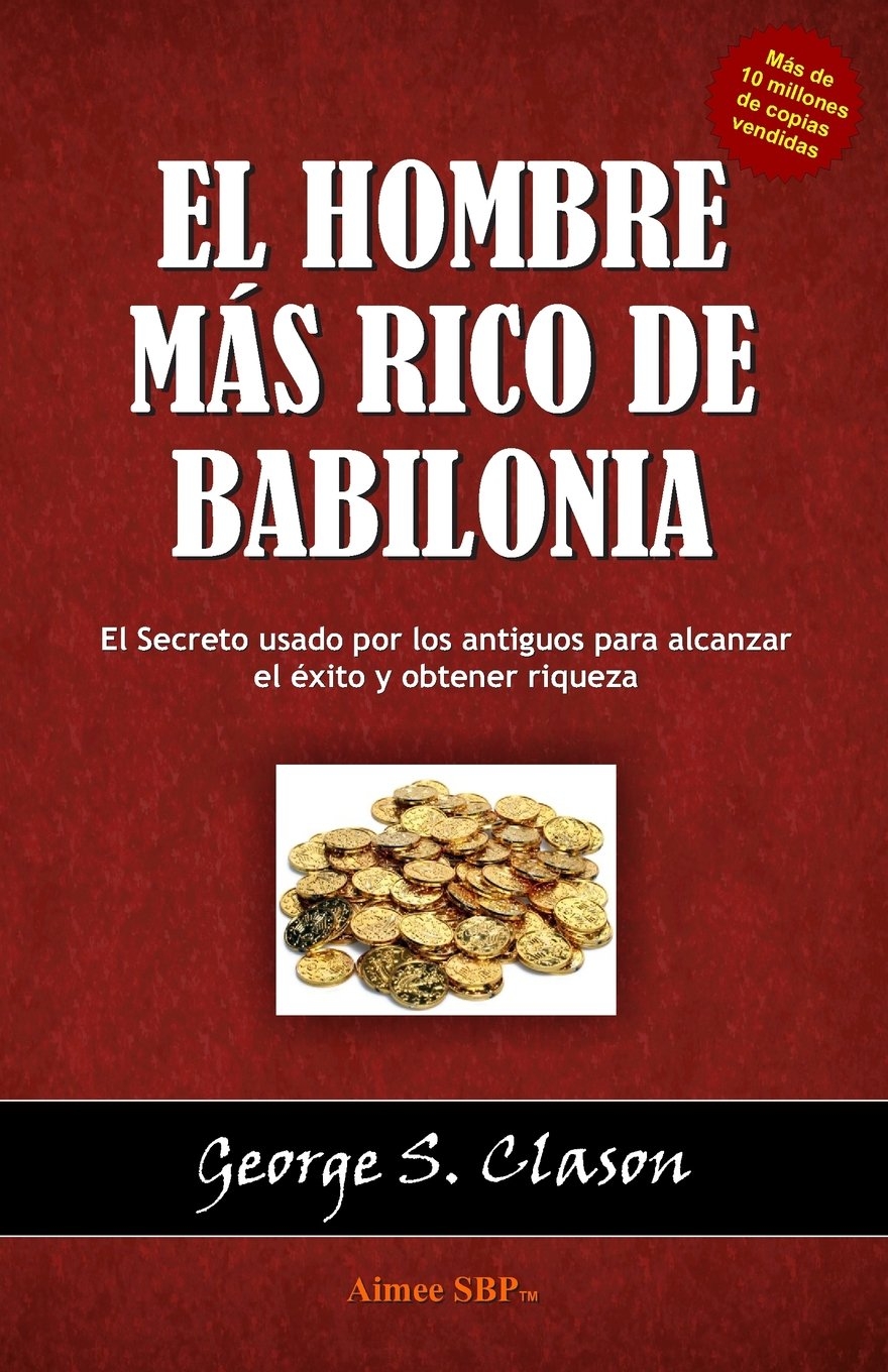 Libro el Hombre Más Rico de Babilonia