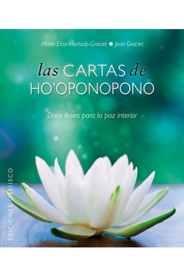 Las Cartas de Ho'Ponopono (Incluye Baraja)